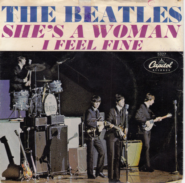 The Beatles : I Feel Fine / She's A Woman (7", Single)
