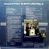 Dr. Martin Luther King, Jr. : Pioneers In Protest (LP)
