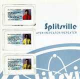 Splitsville : Repeater (CD, Album)