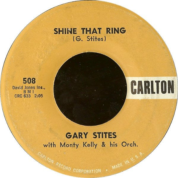 Gary Stites : Lonely For You / Shine That Ring (7")