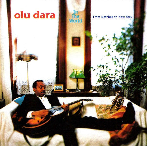 Olu Dara : In The World - From Natchez To New York (HDCD, Album)