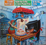Claude Bolling, Yo-Yo Ma : Bolling Suite For Cello & Jazz Piano Trio (LP, Album)