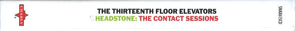 The 13th Floor Elevators* : Headstone: The Contact Sessions (CD, Ltd, RM)