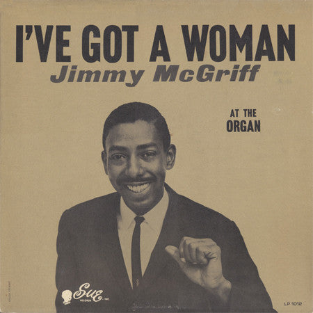 Jimmy McGriff : I've Got A Woman (LP, Album, Mono)