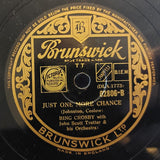 Bing Crosby With John Scott Trotter And His Orchestra : My Melancholy Baby / Just One More Chance (Shellac, 10", RP)