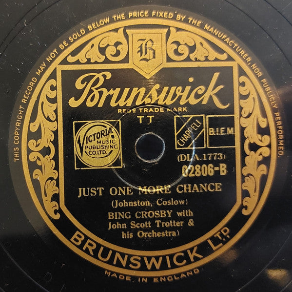 Bing Crosby With John Scott Trotter And His Orchestra : My Melancholy Baby / Just One More Chance (Shellac, 10", RP)