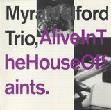 Myra Melford Trio : Alive In The House Of Saints (CD, Album)