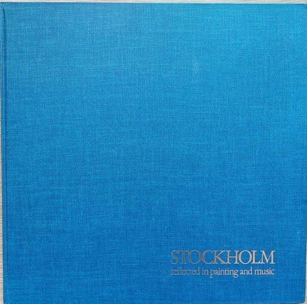 Various : Stockhom Reflected In Painting And Music (LP, S/Edition)
