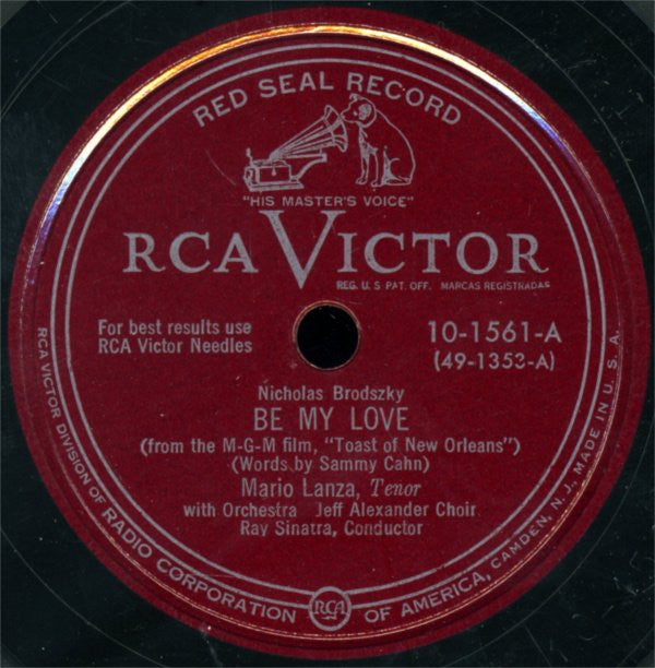 Mario Lanza : Be My Love / I'll Never Love You (Shellac, 10", Ind)