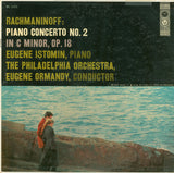 Sergei Rachmaninoff, Eugene Istomin, The Philadelphia Orchestra, Eugene Ormandy : Piano Concerto No. 2 In C Minor, Op. 18 (LP)