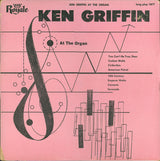 Ken Griffin (2) : Ken Griffin At The Organ (10", Album)