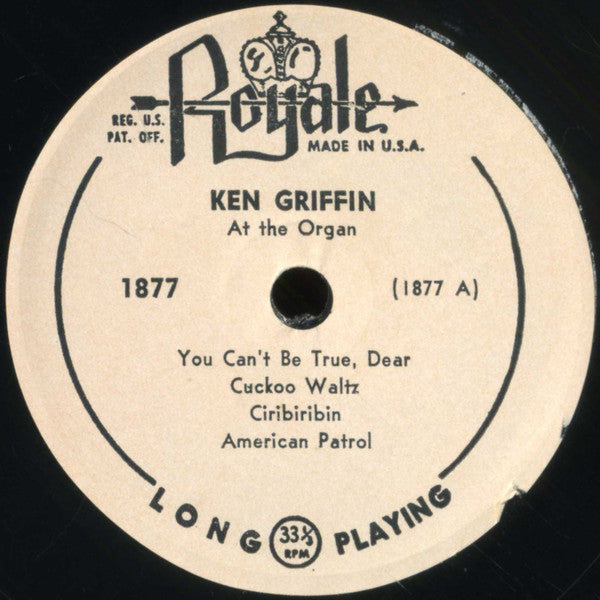 Ken Griffin (2) : Ken Griffin At The Organ (10", Album)