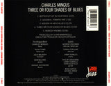 Charles Mingus : Three Or Four Shades Of Blues (CD, Album, RE)