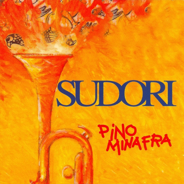 Pino Minafra : Sudori (CD, Album)