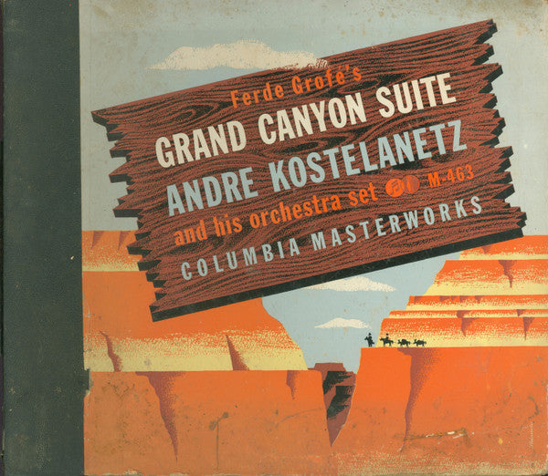 Ferde Grofé, André Kostelanetz And His Orchestra : Grand Canyon Suite (4xShellac, 12", Album, RP)