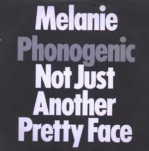 Melanie (2) : Phonogenic Not Just Another Pretty Face (LP, Album)