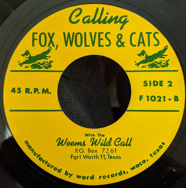Unknown Artist : Calling Fox, Wolves & Cats With The Weems Wild Call (7")