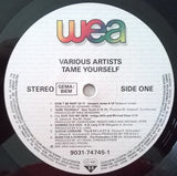 Various : Tame Yourself (LP, Comp)