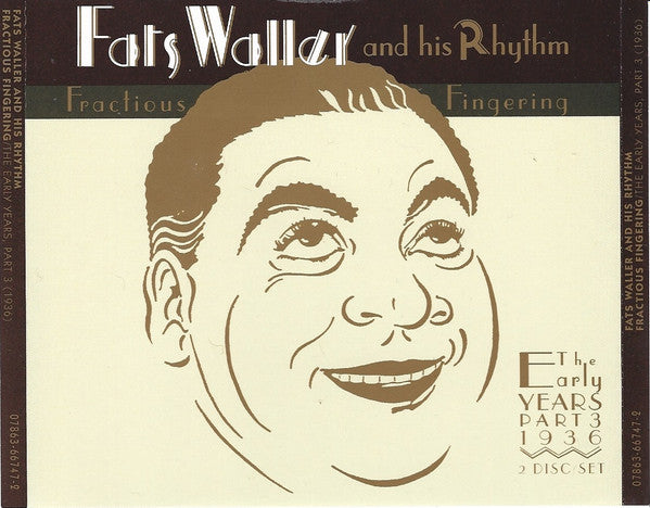 Fats Waller & His Rhythm : Fractious Fingering: The Early Years, Part 3 (1936) (2xCD, Comp, RM)
