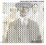 John Hollenbeck Large Ensemble : A Blessing (CD, Album)