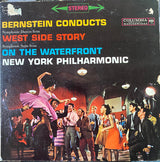 Leonard Bernstein Conducts New York Philharmonic : Symphonic Dances From West Side Story / Symphonic Suite From On The Waterfront (LP, Album, Col)