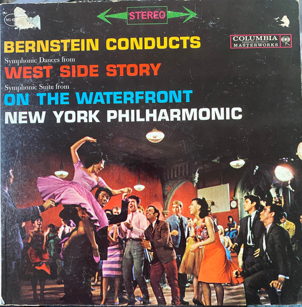 Leonard Bernstein Conducts New York Philharmonic : Symphonic Dances From West Side Story / Symphonic Suite From On The Waterfront (LP, Album, Col)