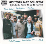 New York Jazz Collective : Everybody Wants To Go To Heaven (CD, Album)