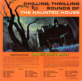 No Artist : Chilling, Thrilling Sounds Of The Haunted House (LP, Album, RP)