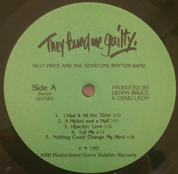Billy Price And The Keystone Rhythm Band : They Found Me Guilty (LP, Album)