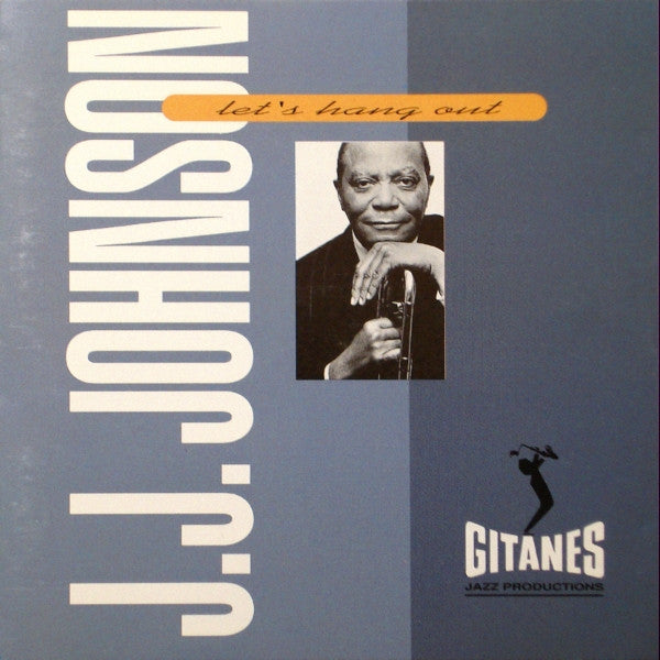 J.J. Johnson : Let's Hang Out (CD, Album)