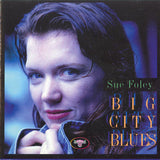 Sue Foley : Big City Blues (CD, Album)