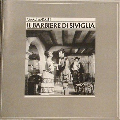 Hermann Prey • Teresa Berganza • Luigi Alva • Enzo Dara • Paolo Montarsolo • Coro Del Teatro Alla Scala e Orchestra Del Teatro Alla Scala • Claudio Abbado / Gioacchino Rossini : Il Barbiere Di Siviglia (CDV, 12", PAL + CDV, 12", PAL, Sin)
