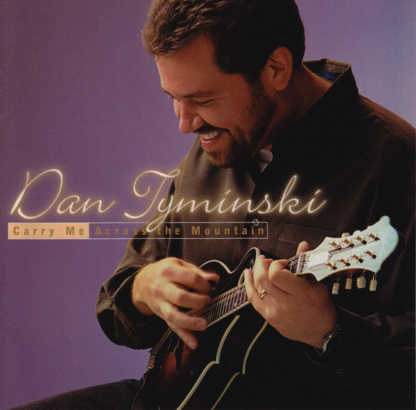 Dan Tyminski : Carry Me Across The Mountain (CD, Album)