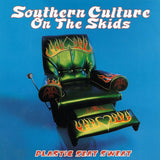 Southern Culture On The Skids : Plastic Seat Sweat (CD, Album)