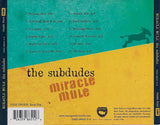 The Subdudes : Miracle Mule (CD, Album)