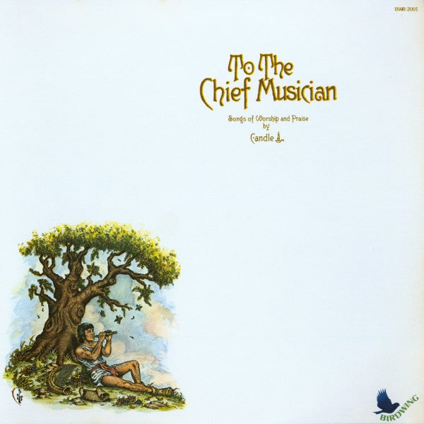 Candle (3) : To The Chief Musician - Songs Of Worship And Praise By Candle (LP)