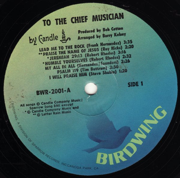 Candle (3) : To The Chief Musician - Songs Of Worship And Praise By Candle (LP)