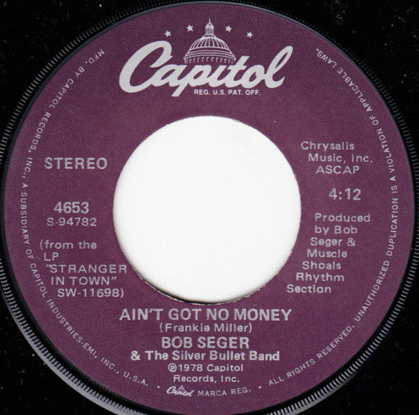 Bob Seger And The Silver Bullet Band : We've Got Tonite (7", Single, Win)