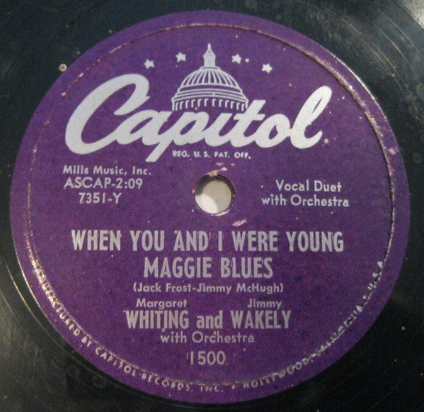Margaret Whiting And Jimmy Wakely : When You And I Were Young Maggie Blues / Till We Meet Again (Shellac, 10")