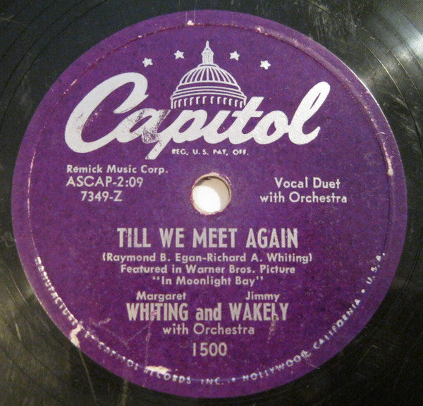 Margaret Whiting And Jimmy Wakely : When You And I Were Young Maggie Blues / Till We Meet Again (Shellac, 10")