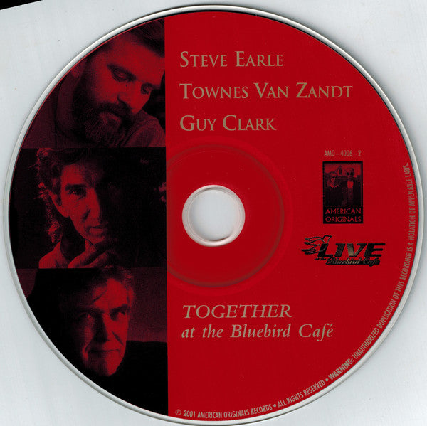 Steve Earle - Townes Van Zandt - Guy Clark : Together At The Bluebird Café (CD, Album)