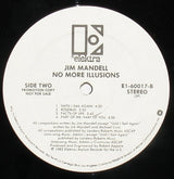 Jim Mandell : No More Illusions (LP, Album, Promo)
