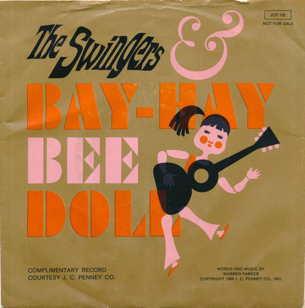 The Swingers (8) : Bay-Hay Bee Doll (7")