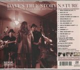 Dave's True Story : Nature (CD, Album)