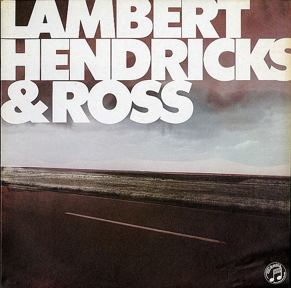 Lambert, Hendricks & Ross With The Ike Isaacs Trio : Lambert, Hendricks & Ross (LP, Album, RE, RM)