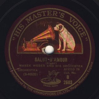 Marek Weber Und Sein Orchester : Salut D'Amour / I Kiss Your Lipps (Shellac, 10")