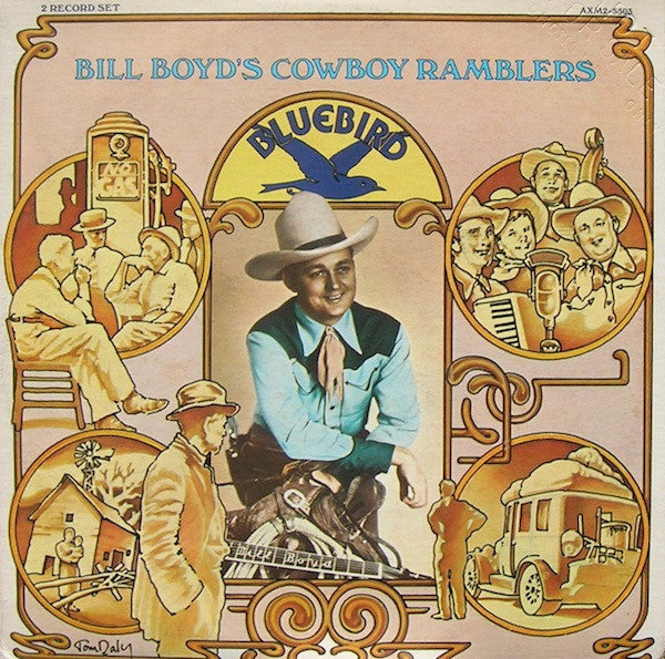 Bill Boyd (3) : Bill Boyd's Cowboy Ramblers (2xLP, Comp, Mono, Gat)