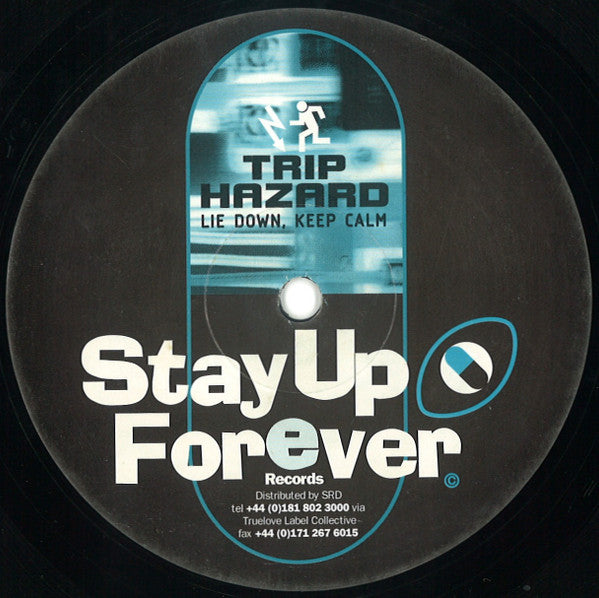 Trip Hazard : Lie Down, Keep Calm / Tweaker (12")