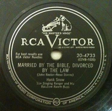 Hank Snow And His Rainbow Ranch Boys : Married By The Bible, Divorced By The Law / Lady's Man (Shellac, 10")