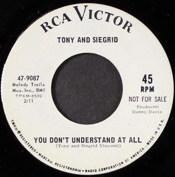 Tony And Siegrid : Up Here / You Don't Understand At All (7", Promo)